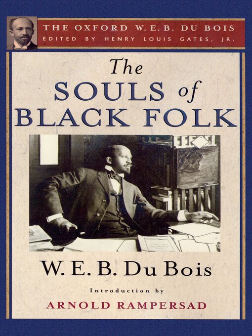 Title details for The Souls of Black Folk by Henry Louis Gates Jr. - Available